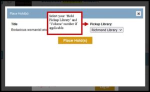 Place Holds pop-up box with pickup library and volume drop-down box options.